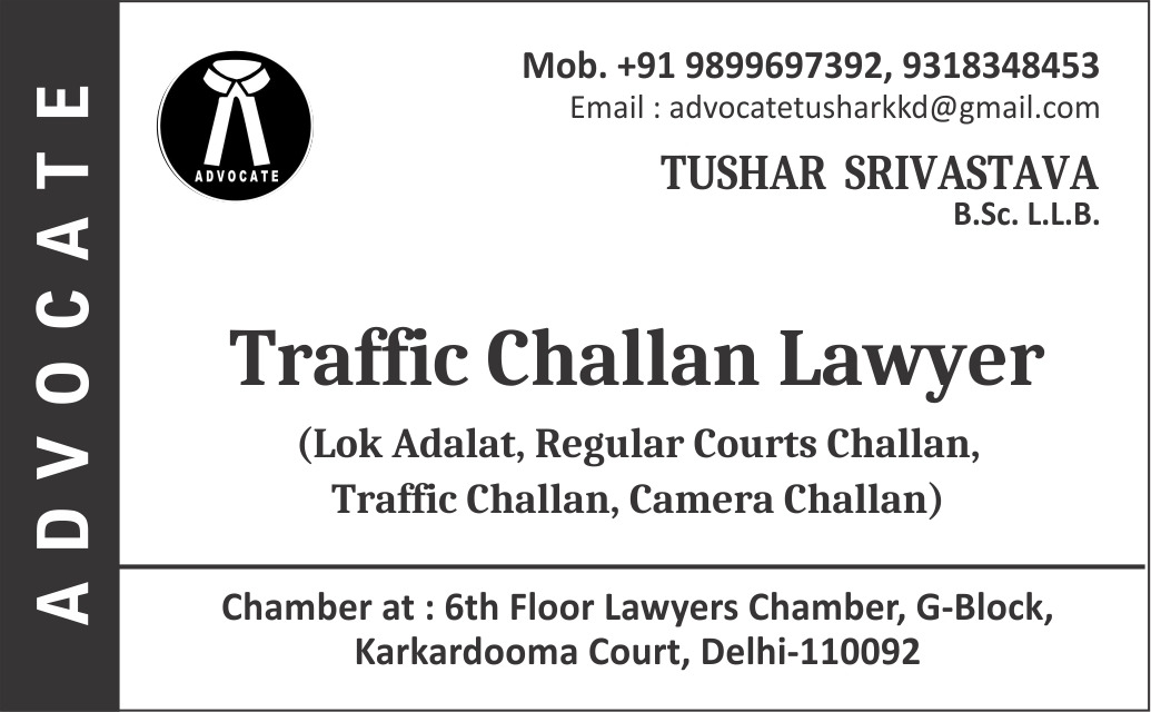 Lawyer for Vehicle Traffic Challans in Delhi l 09318348453